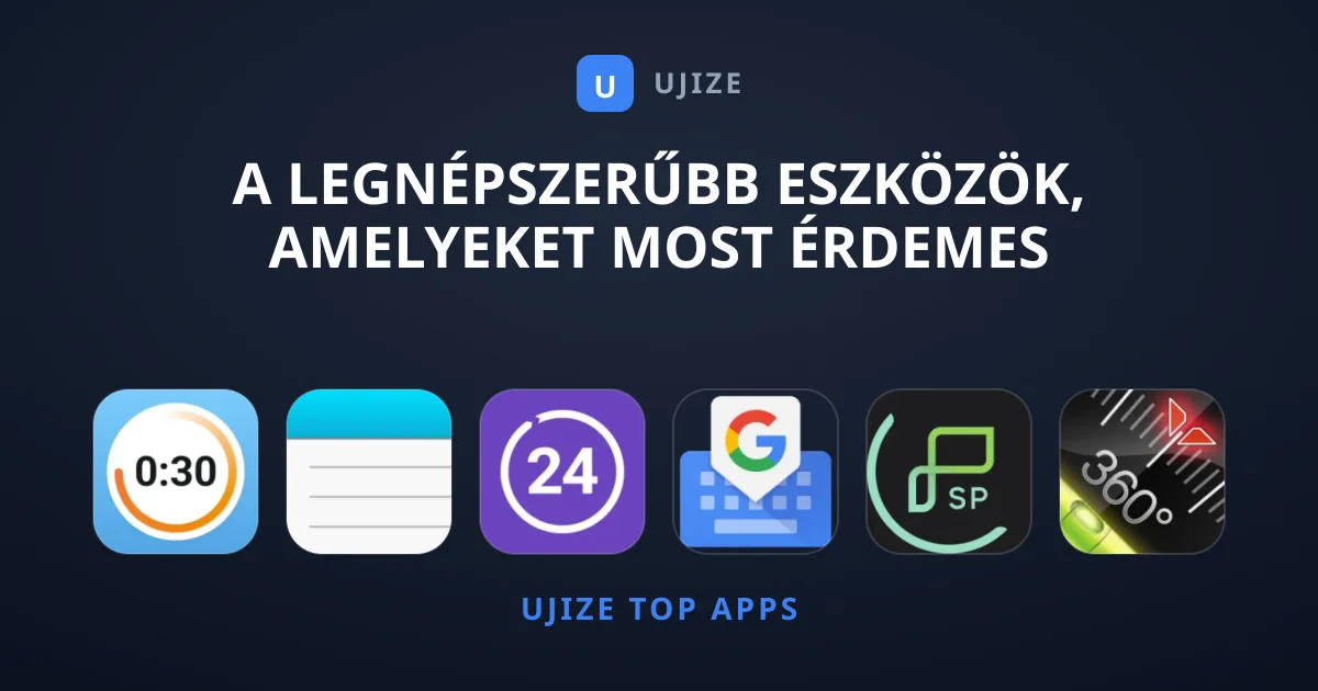 A legnépszerűbb Eszközök, amelyeket most érdemes letölteni