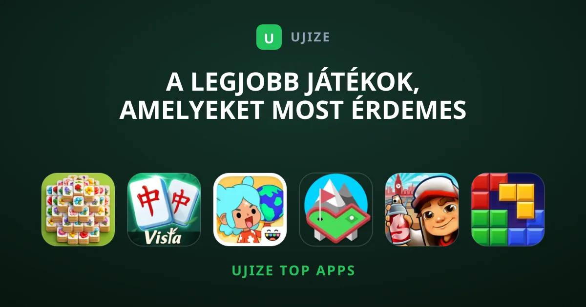 A Legjobb Játékok, Amelyeket Most Érdemes Kipróbálnod
