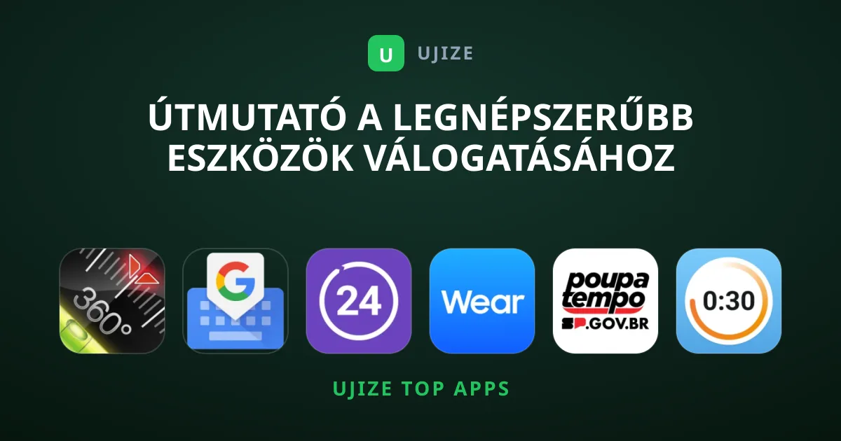 Útmutató a Legnépszerűbb Eszközök Válogatásához